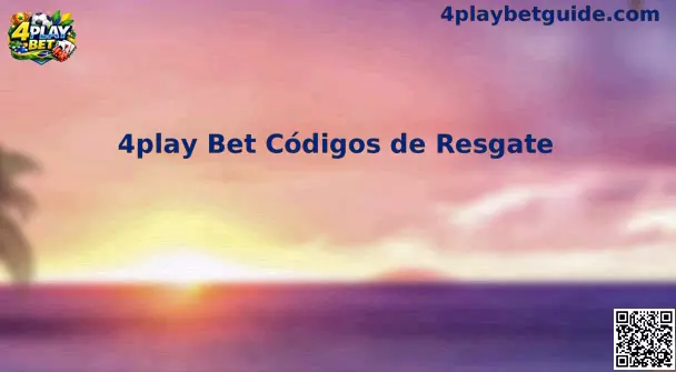 4play Bet Códigos de Resgate