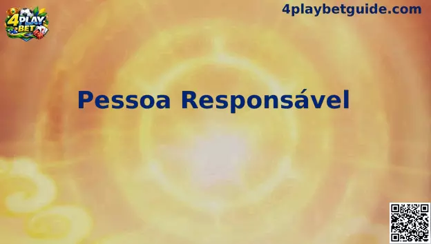 Pessoa Responsável 4play Bet